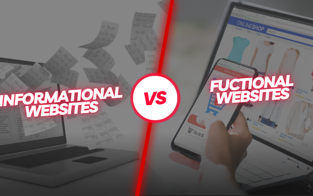 Informational vs Functional Websites