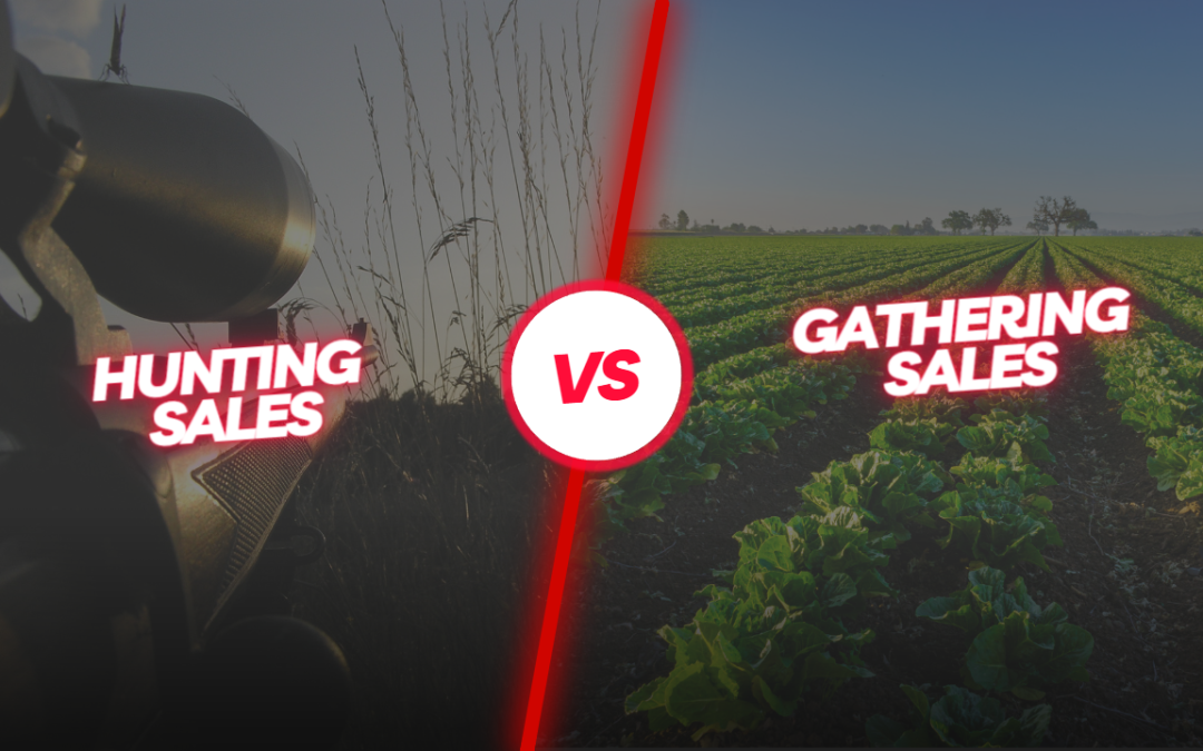 Hunting vs Gathering Sales